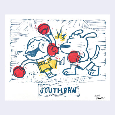Linocut print of a dog and a person, boxing. The dog knocks out the person, who goes flying with spit coming out their mouth. Below, "Southpaw" is written.