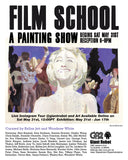 Film School - A Painting Show Begins Sat May 31st - Art online at 12 Noon PT