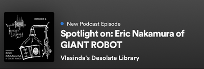 Eric Nakamura on a New Podcast Episode of Vlasinda's Desolate Library