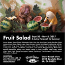 Giant Robot Store Art Exhibition - FRUIT SALAD Sept 30 - Nov 8, 2017
