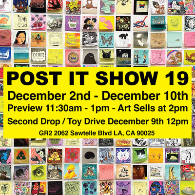 POST IT SHOW 19 Begins December 2nd