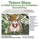 SECOND DROP! TOTORO SHOW 2024: A Ghibli Universe Art Exhibition