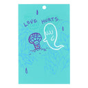 A rectangular turquoise card with a hanging hole at the top, featuring a hand-drawn illustration of a mushroom and a ghost with the text 'LOVE HURTS.