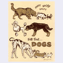 Illustration on cream colored paper of 8 dogs of varying sizes and breeds but all shades of brown or white. They follow one another around and sniff their butts. Text reads "sniff sniff sniff" and "Butt first.. dogs"
