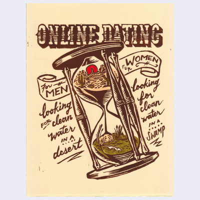 Linocut print done primarily in brown ink of an hourglass, with the top section depicting a desert and the bottom depicting a swamp. Text accompanies the piece.