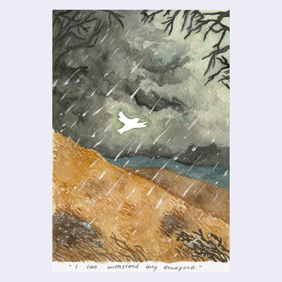 Watercolor painting of a stormy outdoor setting, with hills of yellow grass blowing in the wind. Rain falls sideways and a silhouetted bird flies through the sky. Text under reads "I can withstand any downpour."