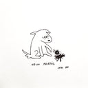 Black ink illustration of a cartoon dog, sitting in front of a fluffy baby black bird. Text below reads "hello friend"