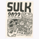 Illustration of a man inside of a space shuttle, with many controls and metal pipes. Text around it reads "SULK 2022"