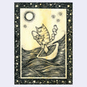 A whimsical art work featuring a cartoon cat riding a crescent moon across stylized waves under a full moon, framed by a speckled black border on a light background.