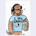 Colored pencil illustration of a dog character wearing a shirt that reads "I dig crates"
