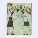 Zine cover featuring art from Margaret Kilgallen, 2 women fighting with smiling expressions - one smokes a cigarette and the other heaves up a broken bottle.