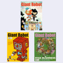 Three covers of 'Giant Robot' magazine featuring different robot illustrations.