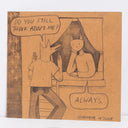 A square brown kraft-paper hand-drawn comic illustration of two cat-like figures in a bedroom scene, with speech bubbles reading 'DO YOU STILL THINK ABOUT ME?' and 'ALWAYS.' 