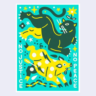 Colorful teal blue print of a tiger and a bull jumping over one another with text that reads "no justice / no peace"
