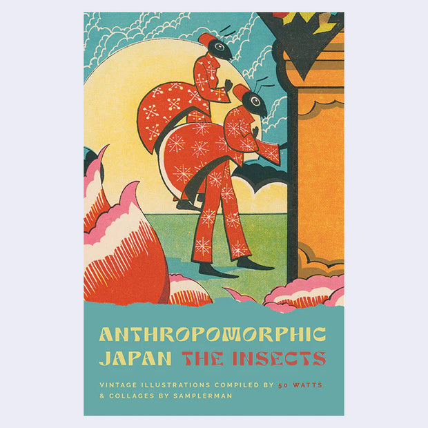 Book cover of 'Anthropomorphic Japan: The Insects' with a colorful illustration of a 2 ants in matching red outfits.