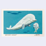 Painting on paper of an underwater scene of a large smiling beluga whale, looking down at a smaller beluga whale who looks up and smiles.