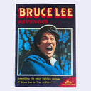 A vintage magazine cover for Bruce Lee Revenges.. with a photo of Bruce mid-yell with text below about the contents of the magazine.