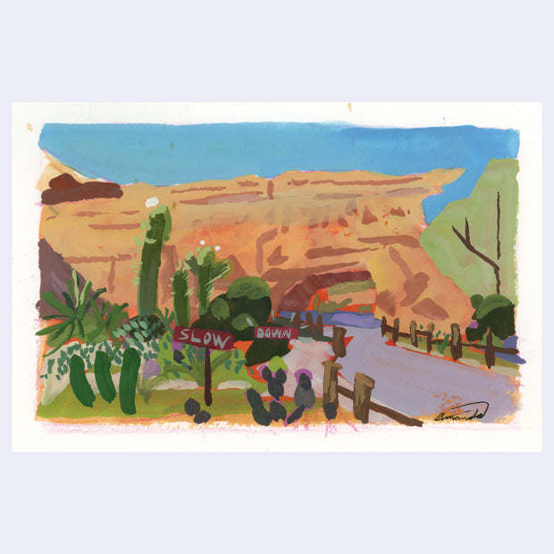 Plein air painting of Cars Land at Disneyland, which resembles a desert rest stop with a large bluff, many cacti and other desert plants and signage that reads "slow down"