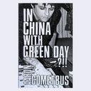 Book cover for "In China With Green Day?!!" by Aaron Cometbus with a black and white photograph of Billie Joe Armstrong.