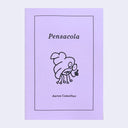 Book cover of 'Pensacola' by Aaron Cometbus with a purple background and black illustration.