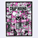 Poster with 'Crap Hound' text and black and white cat illustrations on a pink background