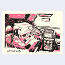 Black and pink ink risograph print on cream colored paper of a woman driving a car, seen from the passenger seat with an exaggerated perspective to encompass most of the inner dash.