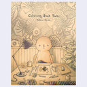 Illustrated cover of 'Coloring Book Two' by Felicia Chiao with a person at a desk and decorative elements.