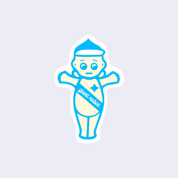 Blue outlined die cut sticker of a Kewpie baby, a pastel yellow color with a blue sash that has "Giant Robot" on it. The baby's arms are raised, making a T with its body.