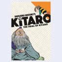 Book cover for Shigeru Mizuki's 'Kitaro: The Trial of Kitaro' featuring illustrated characters on a cream and orange background.
