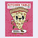 Magazine cover titled 'Kitchen Table' with a cartoon pizza slice on a pink background