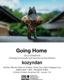 Art show poster for Going Home by kozyndan with a sculpture.