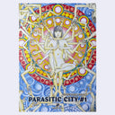 Book cover of 'Parasitic City #1' with a stylized illustration of a central figure surrounded by multiple arms on a colorful background.