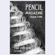 Zine cover titled 'Pencil Magazine Issue Two' with abstract design and text.