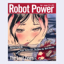 Giant Robot - Robot Power Zine Vol 1 (Re-print - Issues 17.5+18.5)