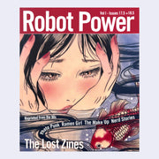 Giant Robot - Robot Power Zine Vol 1 (Re-print - Issues 17.5+18.5)