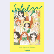 Illustration book cover of several girls, dressed in a cute, preppy manner doing various poses against a yellow background with "Soleil" written in cursive overhead.