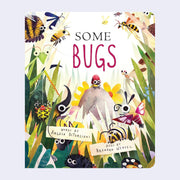 Book cover for "Some Bugs" featuring colorful illustration of many cute, large eyed bugs in grass with a ladybug centralized and standing on a rock.