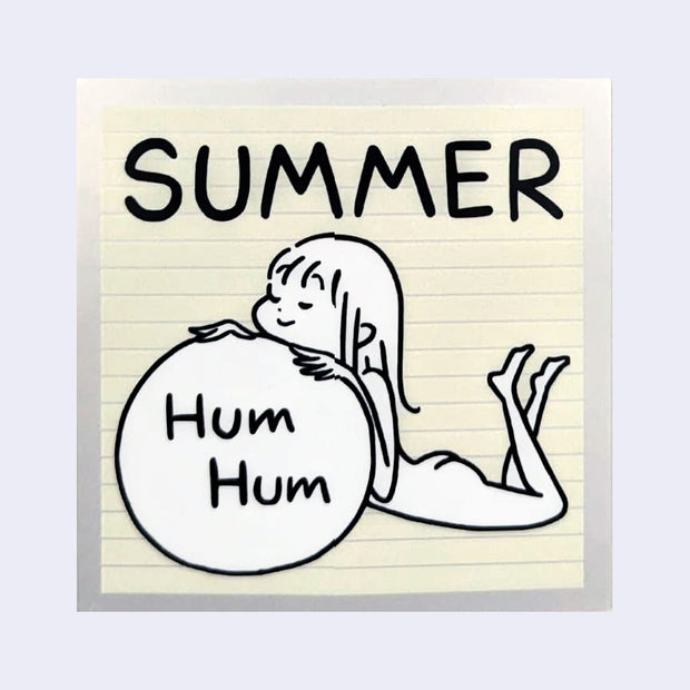 Square sticker of a cartoon girl laying and resting her body on a ball that has text that reads "hum hum". Over head is text that reads "Summer"