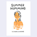 Book cover of 'Summer Humming' by Yutanpo Shirane with a minimalist illustration of a person in water.