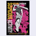 Book cover of 'Suspicious Activity' by Nathan Cayanan with stylized illustration and text.