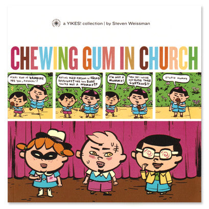 Steven Weissman - Chewing Gum in Church cover.