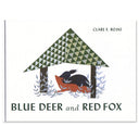 Clare Rojas - Blue Deer and Red Fox