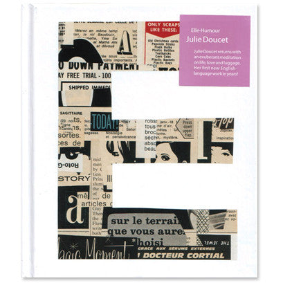 Julie Doucet - Elle Humour book cover, all white with an upper case "E" made up of collaged newspaper.