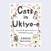 Book cover, all white with various illustrated cats. "Cats in Ukiyo-e" is written in bold black font in the center, framed by a geometric pink line.