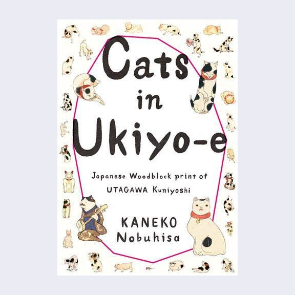 Book cover, all white with various illustrated cats. "Cats in Ukiyo-e" is written in bold black font in the center, framed by a geometric pink line.
