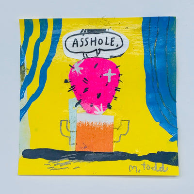 Post-it Show 2021 - Mark Todd - "Asshole"
