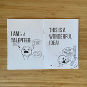 Open two page zine spread with bold text positive mantras, accompanied by a small fluffy cartoon monster saying negative comments.