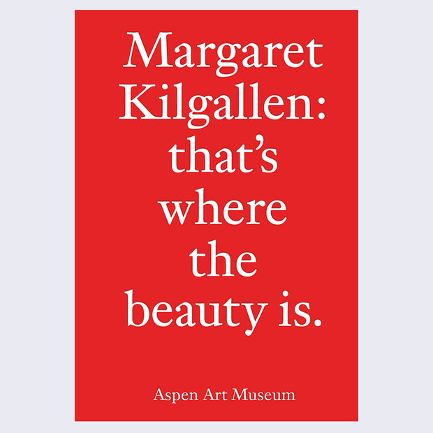 Margaret Kilgallen - that's where the beauty is.