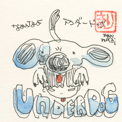 Rakugaki 4 - Mari Inukai - "UNDERDOG"