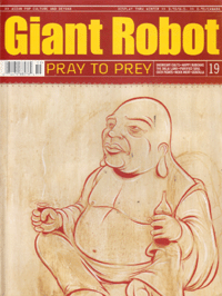 Giant Robot Issue #19 magazine cover, featuring simple red line art illustration of a Buddha, holding a beer. "Giant Robot" is written in bold yellow font in a red rectangle, above "Pray to Prey" and additional text.